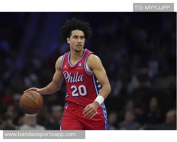 76人队重召乔奈布鲁姆与麦凯恩麦凯恩发展联盟表现出色斩获25分