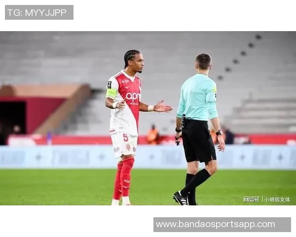 摩纳哥十人迎战逆境科雷尔最后时刻拼尽全力被红牌罚下 摩纳哥十人迎战逆境科雷尔最后时刻拼尽全力被红牌罚下